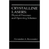 Crystalline Lasers door Alexander A. Kaminskii