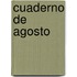 Cuaderno de Agosto