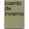 Cuento de Invierno by Shakespeare William Shakespeare