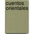 Cuentos Orientales