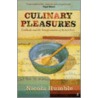 Culinary Pleasures by Nicola Humble