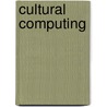 Cultural Computing door Onbekend