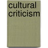 Cultural Criticism door Dr Arthur Asa Berger