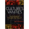 Culture's Vanities by David Steigerwald