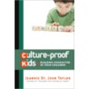 Culture-Proof Kids door Jennie St John Taylor