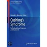 Cushing's Syndrome by Unknown