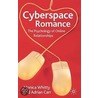 Cyberspace Romance door Monica T. Whitty