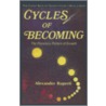 Cycles of Becoming door Alexander Ruperti