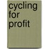 Cycling For Profit