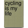 Cycling Is My Life by Tommy Simpson