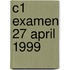 C1 examen 27 april 1999
