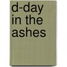 D-Day in the Ashes by William W. Johnstone