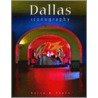 Dallas Iconography by Barry Doyle