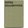 Dallas Stoudenmire by Leon C. Metz