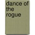 Dance Of The Rogue