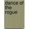 Dance Of The Rogue door Cris Anson