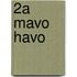 2a mavo havo