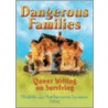 Dangerous Families door Onbekend