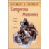 Dangerous Memories