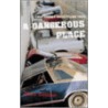 Dangerous Place, A door Marc Reisner
