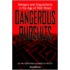 Dangerous Pursuits
