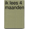 Ik lees 4 maanden