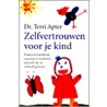 Zelfvertrouwen voor je kind