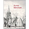 Zo was Hilversum by G. van Bokhorst