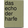 Das Echo der Harfe by Dave D. Lambert