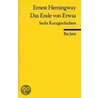 Das Ende von Etwas by Ernest Hemingway