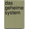 Das Geheime System by Rene Stauffer