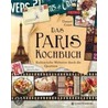 Das Paris-Kochbuch by Danyel Couet