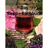 Das Sirup-Kochbuch door Elisabeth Engler