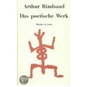 Das poetische Werk door Arthur Rimbaud