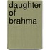 Daughter of Brahma