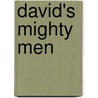 David's Mighty Men door C. David Jones