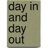 Day In And Day Out door Fannie Barbour Gray