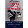 Pas op voor promotie! door Theo Ijzermans