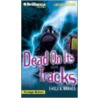 Dead on Its Tracks by Marion Engle