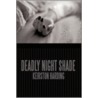 Deadly Night Shade door Keirston Harding