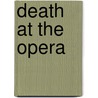Death At The Opera door Gladys Mitchell