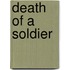 Death Of A Soldier