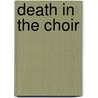 Death in the Choir door Lorraine V. Murray