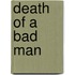 Death of a Bad Man