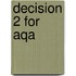 Decision 2 For Aqa