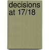 Decisions At 17/18 door Beryl Dixon