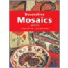 Decorative Mosaics door Elaine M. Goodwin