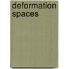 Deformation Spaces door Matilde Marcolli