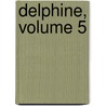 Delphine, Volume 5 door Staël