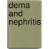 Dema and Nephritis